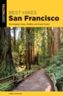 Image for Best hikes San Francisco  : the greatest views, wildlife, and forest strolls