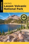 Image for Hiking Lassen Volcanic National Park  : a guide to the park&#39;s greatest hiking adventures