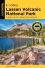 Image for Hiking Lassen Volcanic National Park: A Guide to the Park&#39;s Greatest Hiking Adventures