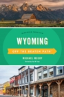 Image for Wyoming Off the Beaten Path¬: Discover Your Fun