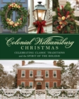 Image for Colonial Williamsburg Christmas  : celebrating classic traditions and the spirit of the holiday