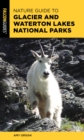 Image for Nature Guide to Glacier and Waterton Lakes National Parks