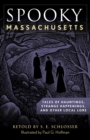 Image for Spooky Massachusetts  : tales of hauntings, strange happenings, and other local lore