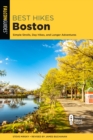 Image for Best hikes Boston  : simple strolls, day hikes, and longer adventures