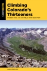 Image for Climbing Colorado&#39;s thirteeners  : the 50 best hikes and scrambles over 13,000 feet