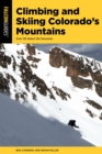 Image for Climbing and Skiing Colorado&#39;s Mountains: Over 50 Select Ski Descents