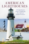 Image for American lighthouses  : a comprehensive guide to exploring our national coastal treasures
