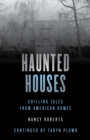 Image for Haunted Houses: Chilling Tales From 26 American Homes