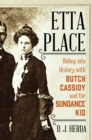 Image for Etta Place: Riding into History with Butch Cassidy and the Sundance Kid