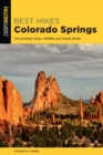 Image for Colorado Springs  : the greatest views, wildlife, and forest strolls