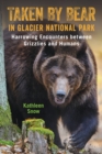 Image for Taken By Bear in Glacier National Park