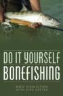 Image for Do it yourself bonefishing