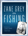 Image for Zane Grey on Fishing