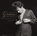 Image for 25 Years of Grace : An Anniversary Tribute to Jeff Buckley&#39;s Classic Album
