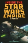 Image for Inside the Star Wars empire  : a memoir