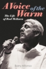 Image for A Voice of the Warm: The Life of Rod McKuen