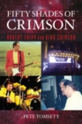 Image for Fifty shades of Crimson  : Robert Fripp and King Crimson