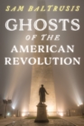 Image for Ghosts of the American Revolution