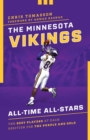 Image for The Minnesota Vikings all-time all-stars: the best players at each position for the purple and gold