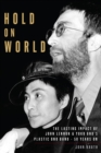 Image for Hold on World: The Lasting Impact of John Lennon &amp; Yoko Ono&#39;s Plastic Ono Band 50 Years On