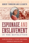 Image for Espionage and Enslavement in the Revolution