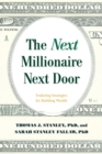 Image for The next millionaire next door  : enduring strategies for building wealth