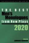 Image for The Best Men&#39;s Monologues from New Plays, 2020