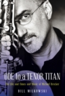 Image for Ode to a tenor titan  : the life and times and music of Michael Brecker