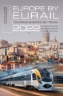 Image for Europe by Eurail 2022 : Touring Europe by Train