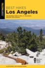 Image for Best Hikes Los Angeles: The Greatest Trails in the LA Mountains, Beaches, and Canyons