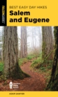 Image for Best Easy Day Hikes Salem and Eugene