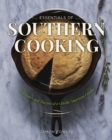 Image for Essentials of Southern cooking  : techniques and flavors of a classic American cuisine