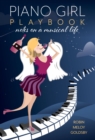 Image for Piano Girl Playbook: Notes on a Musical Life