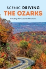 Image for The Ozarks  : including the Ouachita Mountains