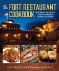 Image for The Fort restaurant cookbook  : new foods of the Old West from the landmark Colorado restaurant