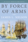 Image for By force of arms