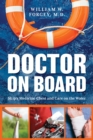 Image for Doctor on board  : ship&#39;s medicine chest and care on the water