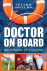 Image for Doctor on Board: Ship&#39;s Medicine Chest and Care on the Water