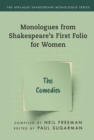 Image for Monologues from Shakespeare&#39;s first folio for women: The comedies
