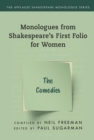 Image for Monologues from Shakespeare&#39;s First Folio for Women. The Comedies