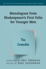 Image for Monologues from Shakespeare&#39;s First Folio for Younger Men. The Comedies