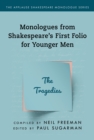 Image for Monologues from Shakespeare&#39;s first folio for younger men: The tragedies