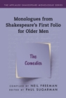 Image for Monologues from Shakespeare&#39;s first folio for older men: The comedies