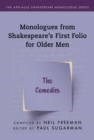 Image for Monologues from Shakespeare&#39;s First Folio for Older Men. The Comedies