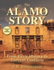 Image for The Alamo Story: From Early History to Current Conflicts
