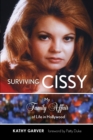 Image for Surviving Cissy  : my family affair of life in Hollywood