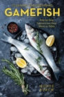 Image for Cleaning and preparing game fish  : step-by-step instructions, from water to table