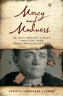 Image for Mercy and Madness: Dr. Mary Archard Latham&#39;s Tragic Fall from Female Physician to Felon