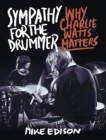 Image for Sympathy for the drummer  : why Charlie Watts matters