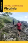 Image for Hiking with kids Virginia: 52 great hikes for families